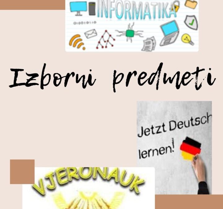 OBAVIJEST ZA IZBORNE PREDMETE