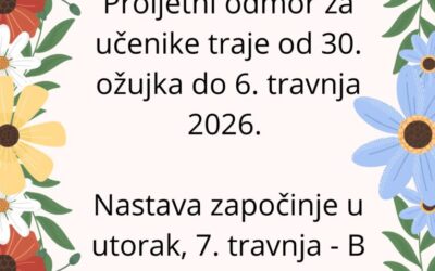 OBAVIJEST – PROLJETNI ODMOR ZA UČENIKE