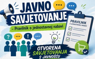 JAVNO SAVJETOVANJE – Pravilnik o jednostavnoj nabavi