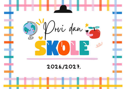 OBAVIJEST ZA PRVI DAN ŠKOLE